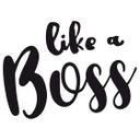 Wallsticker - Like a boss
