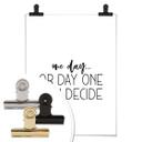 Plakat - One day or day one
