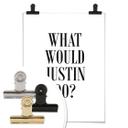 Plakat - What would Justin do?