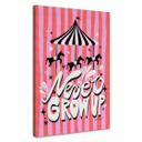 Lærredsprint - Rundkørsel - Never grow up - Bloom