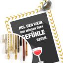 Poster Hol den Wein, wir müssen über Gefühle reden