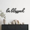 Decoración mural letras - Be blessed - MDF