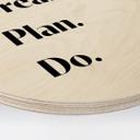 Billede af træ 1X Studio - Dream Plan Do - Round