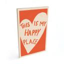 Cuadro de madera This is my happy place with heart - Fritsch