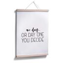 Plakat - One day or day one