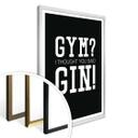 Plakat - Gym? I thought you said Gin!