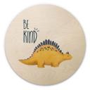 Cuadro de madera Dino Be Kind - Estegosaurio - Tunaboylu - Redondo