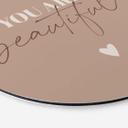 Dibond vægdekoration You are beautiful – print på aluminium (Alu-Dibond)