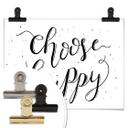 Póster Choose Happy - blanco