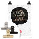 Póster Fredriksson - Me encanta el olor a café por la mañana