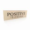 Houten Bordje - Positive Thinking