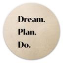 Billede af træ 1X Studio - Dream Plan Do - Round