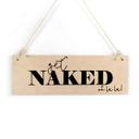 Houten Bordje - Get Naked