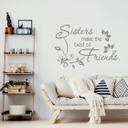 Wallsticker -  Sisters make the best of friends