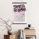 Póster de tela gato: Impress me Human - Bloom