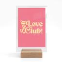 Self Love Club Pink borddekoration - Prints by Ayleen