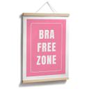 Póster Saying Bra Free Zone | Feminismo - Fritsch