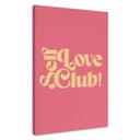 Canvasbillede Self Love Club Pink - Udskrifter af Ayleen