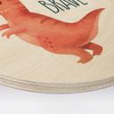 Cuadro de madera Dino Be Brave - T-Rex - Tunaboylu - Redondo