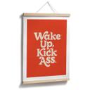 Póster eslogan Wake up kick ass - Wilson
