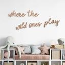 Træ vægdekoration mahogni finer Where the wild ones play