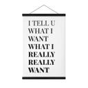 Tekstil plakat I tell you what I want