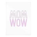 Plakat - Mom is just a reflection og wow