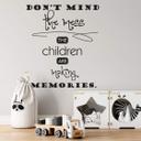 Wallsticker -  Don't mind the mess...