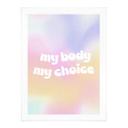 Poster "My body my choice | Poster d'autonomisation