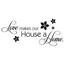 Love makes our House a Home