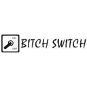 Sticker mural - Bitch switch