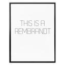 Póster Esto es un Rembrandt