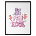 Póster Hey girl you rock
