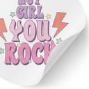 Vinilo decorativo Hey girl you rock - Redondo