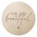 Væg cirkel træ You are beautiful