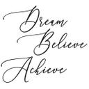 Wallsticker - Dream Believe Achieve (2-farvet)