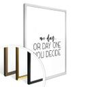 Plakat - One day or day one