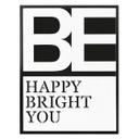 Plakat - Be happy be you