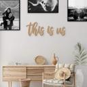 MDF-dekoration This is us