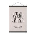 Tekstil plakat Filmcitat fra Dune - Fear is the Mind-Killer