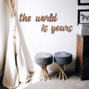 Décoration en bois -The world is yours - Placage d'acajou