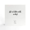 Billede af træ til at sætte op - Livet er bedre med en hund - 15x15 cm