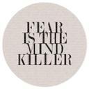 Vinilo decorativo de pared cita de la película Dune - Fear is the mind killer - Redondo