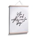 Plakat - Who said nights were for sleeps?