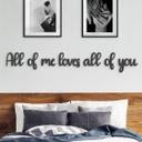 MDF - Decoración en madera - Letras 3D All of me loves all of you