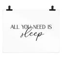 Plakat All you need is sleep
