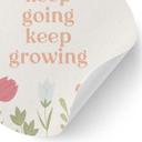 Wallsticker Keep going keep growing - Rund