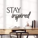 MDF-dekoration Stay Inspired
