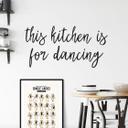 Muursticker This kitchen is for dancing