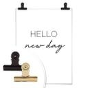 Plakat - Hello new day